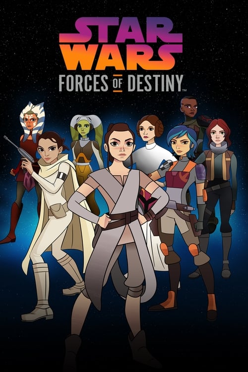 Show cover for Star Wars: Forces of Destiny