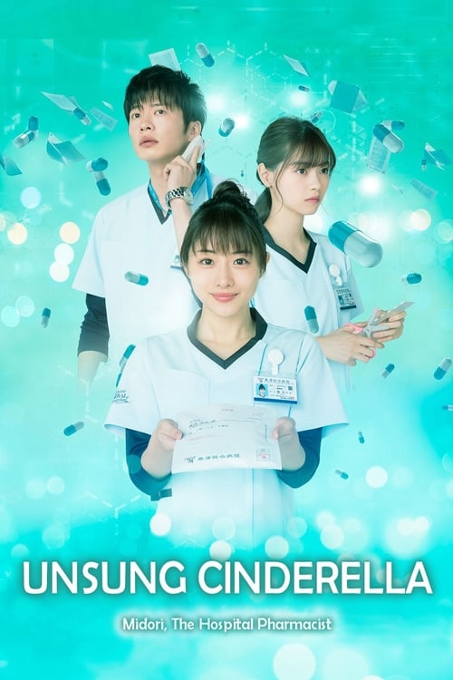 Show cover for Unsung Cinderella, Midori, The Hospital Pharmacist