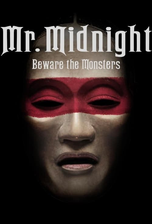 Show cover for Mr. Midnight: Beware the Monsters