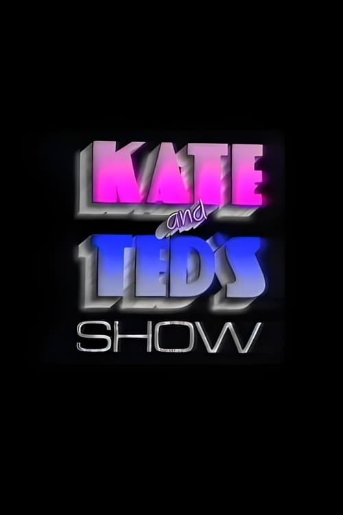 Show cover for Kate And Ted's Show