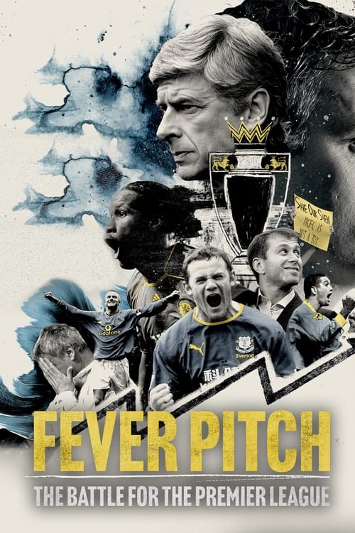 Show cover for Fever Pitch: The Battle for the Premier League