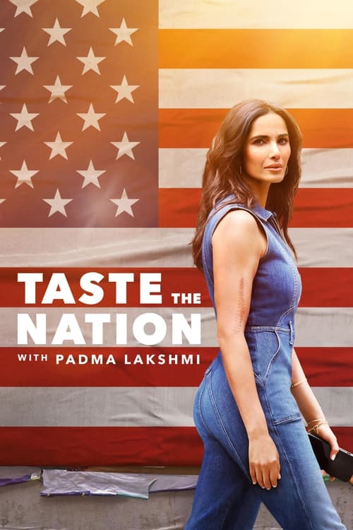 Show cover for Taste the Nation with Padma Lakshmi