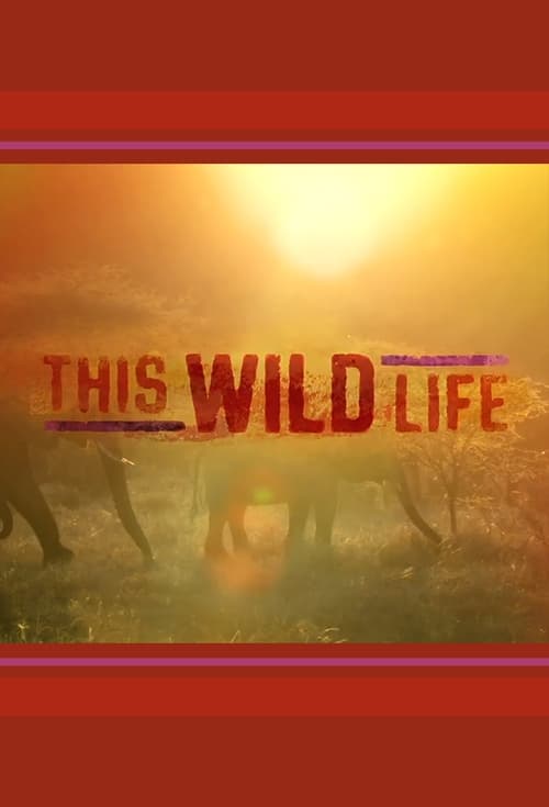 Show cover for This Wild Life