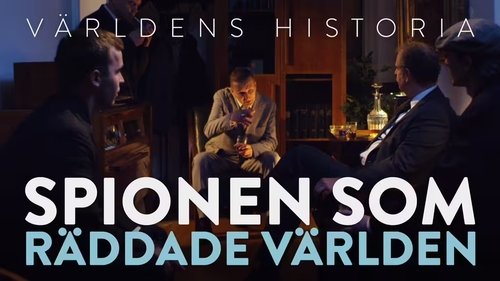Background image for Världens Historia- Spionen som räddade världen