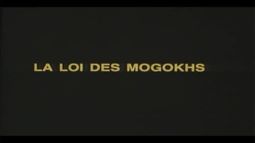 The Law of the Mogokhs (2)