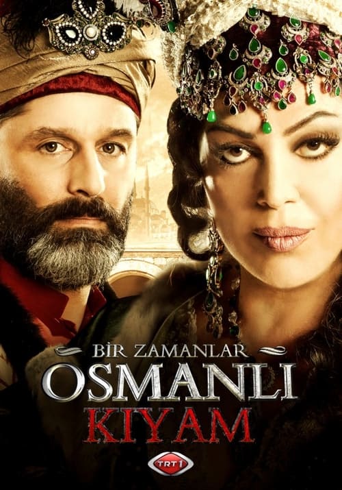 Show cover for Bir Zamanlar Osmanlı: Kıyam