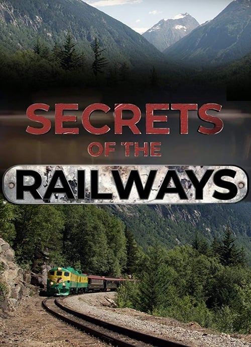 Show cover for Secrets of the Railways