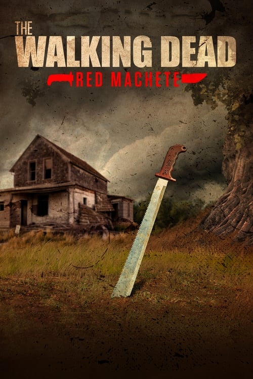 Show cover for The Walking Dead: Red Machete