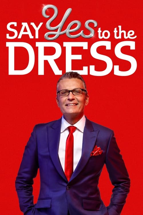 Show cover for Say Yes to the Dress