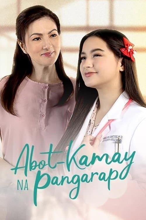 Show cover for Abot-Kamay Na Pangarap