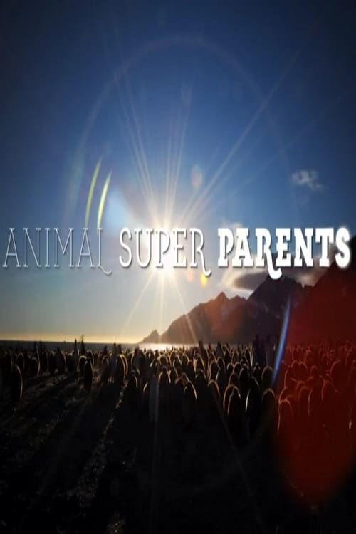 Show cover for Animal Super Parents
