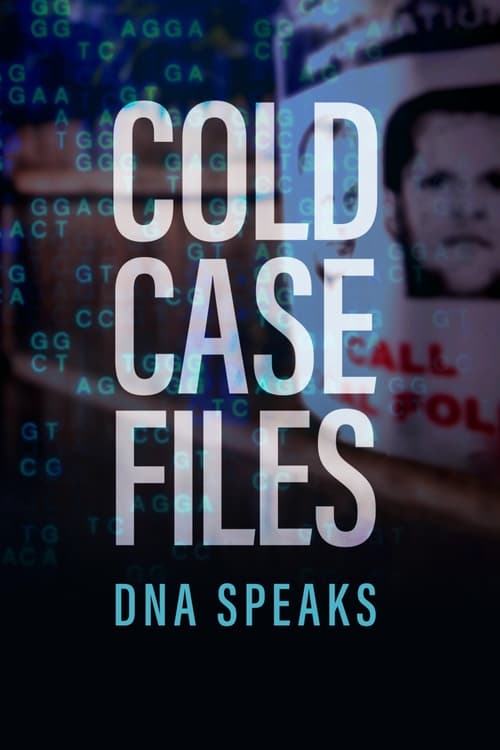 Show cover for Cold Case Files: DNA Speaks