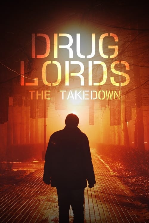 Show cover for Drug Lords: The Takedown