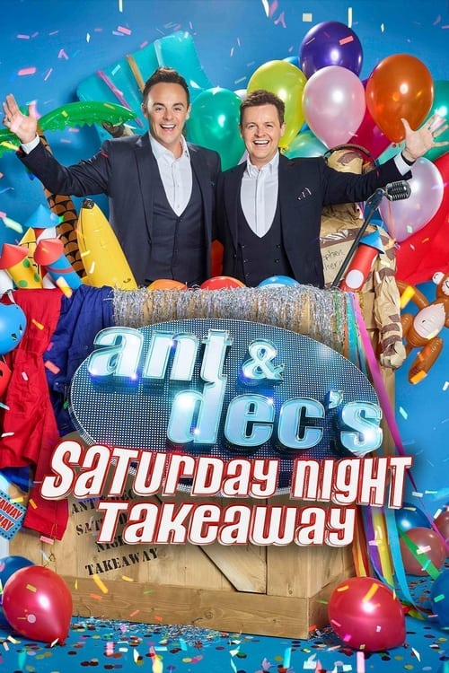 Show cover for Ant & Dec's Saturday Night Takeaway