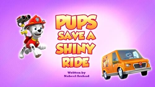 Pups Save a Shiny Ride