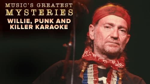 Willie, Punk and Killer Karaoke