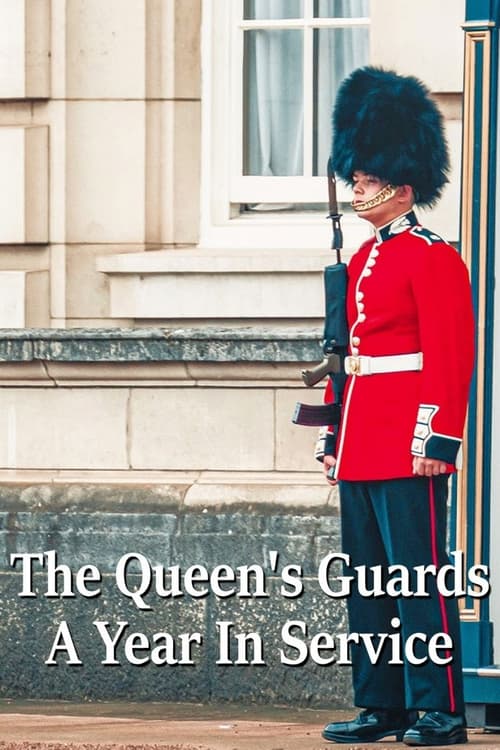 Show cover for The Queen's Guards: A Year In Service