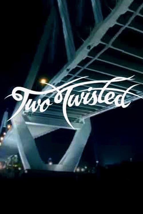 Show cover for Two Twisted