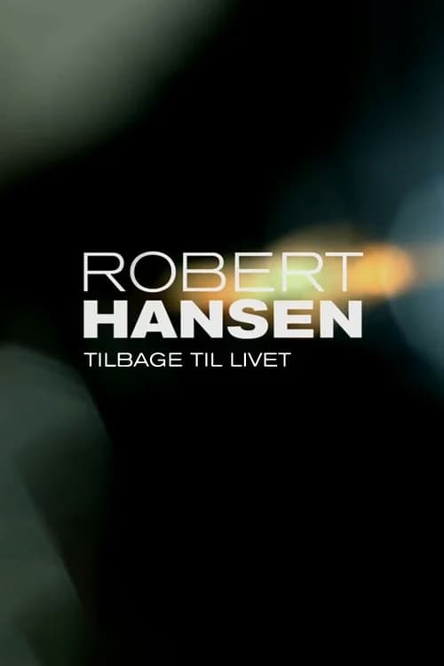 Show cover for Robert Hansen: Tilbage til livet