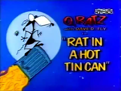 O. Ratz with Dave D. Fly: Rat in a Hot Tin Can