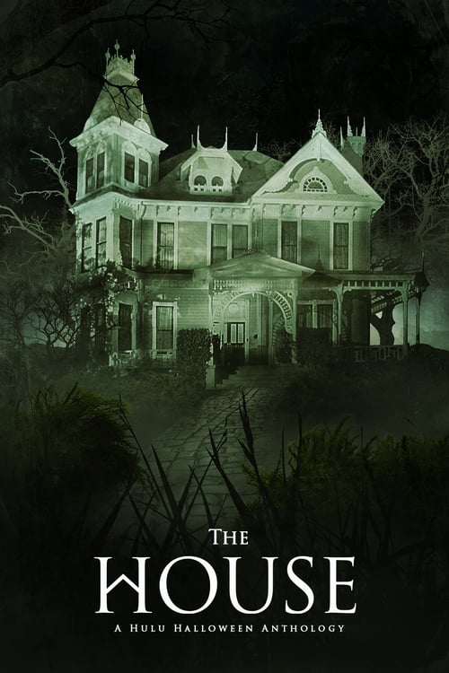 Show cover for The House: A Hulu Halloween Anthology