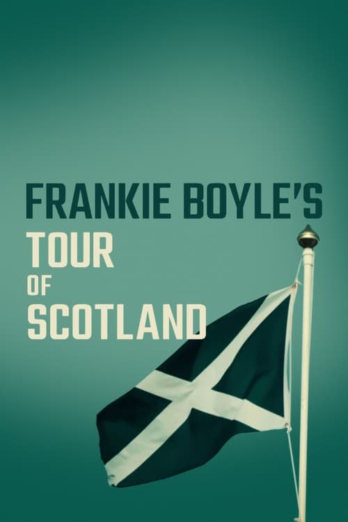 Show cover for Frankie Boyle's Tour of Scotland