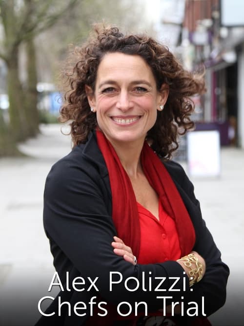 Show cover for Alex Polizzi: Chefs on Trial