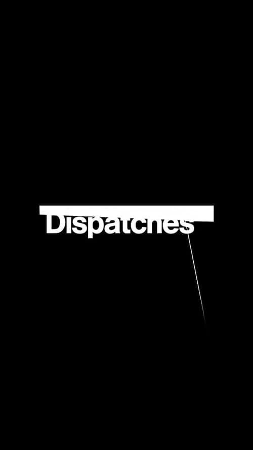 Show cover for Dispatches