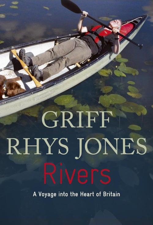 Show cover for Rivers with Griff Rhys Jones