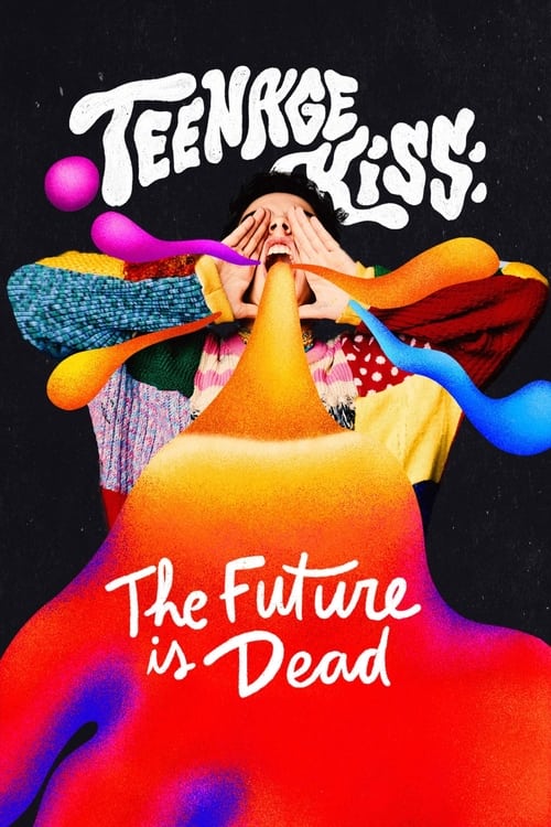 Show cover for Teenage Kiss: The Future Is Dead