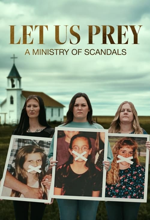 Show cover for Let Us Prey: A Ministry of Scandals