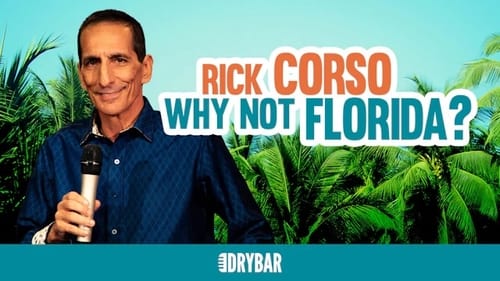 Rick Corso: Why Not Florida?