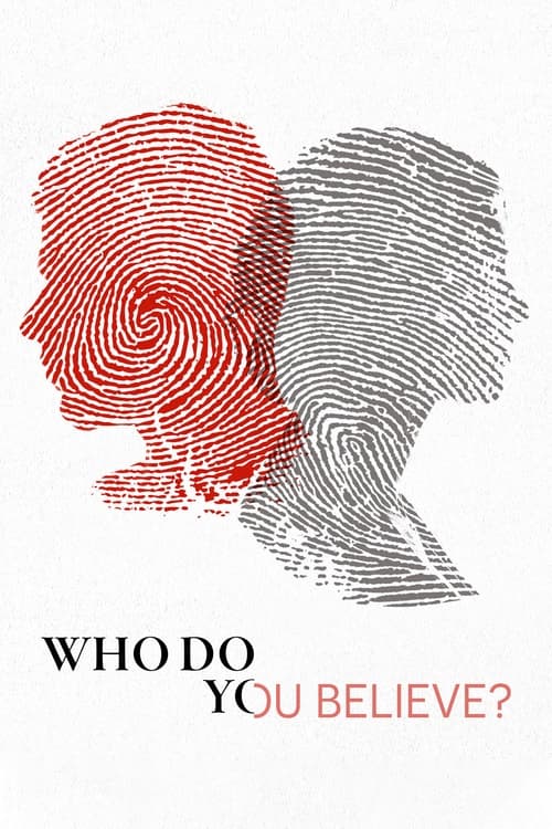 Show cover for Who Do You Believe?