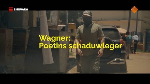 Background image for Wagner, Poetins schaduwleger