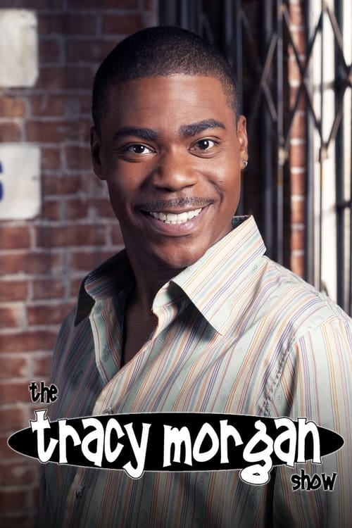 Show cover for The Tracy Morgan Show