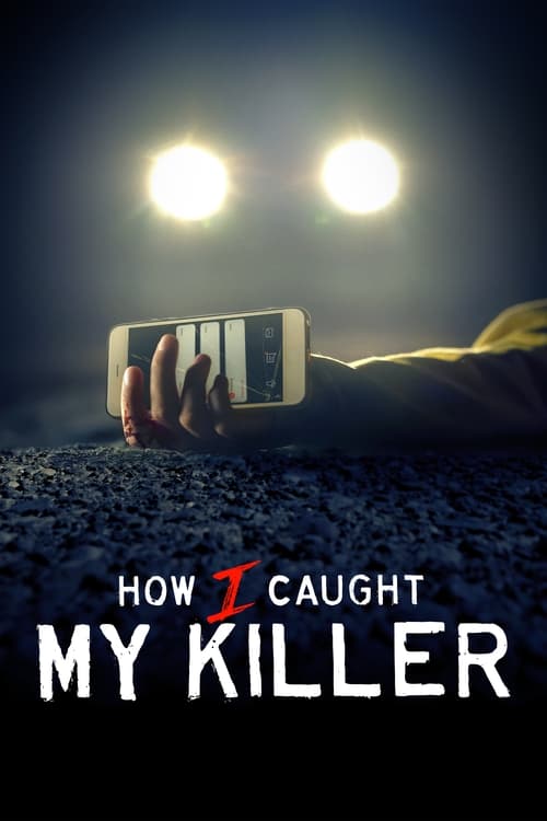 Show cover for How I Caught My Killer