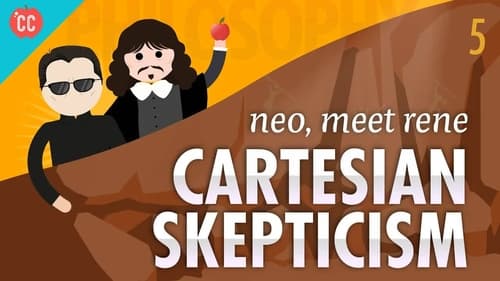 Cartesian Skepticism - Neo, Meet Rene