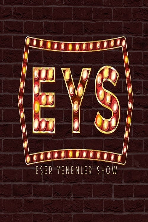 Show cover for Eser Yenenler Show