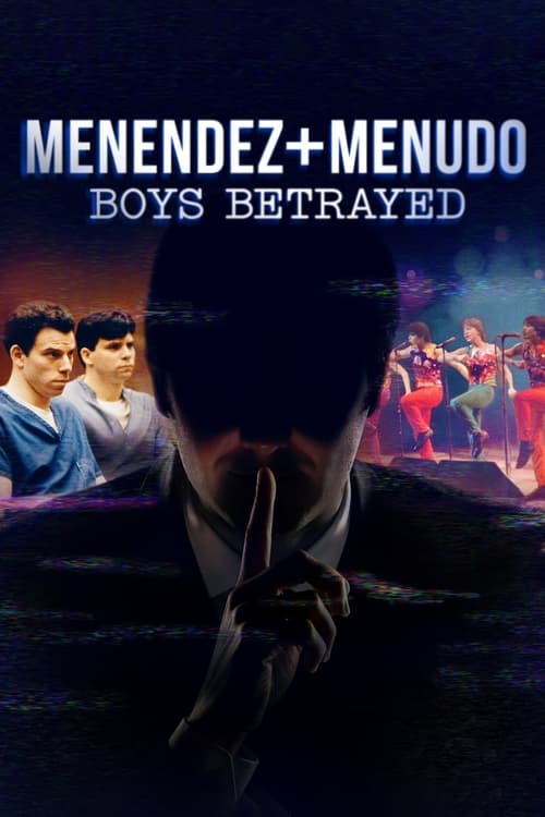 Show cover for Menendez + Menudo: Boys Betrayed