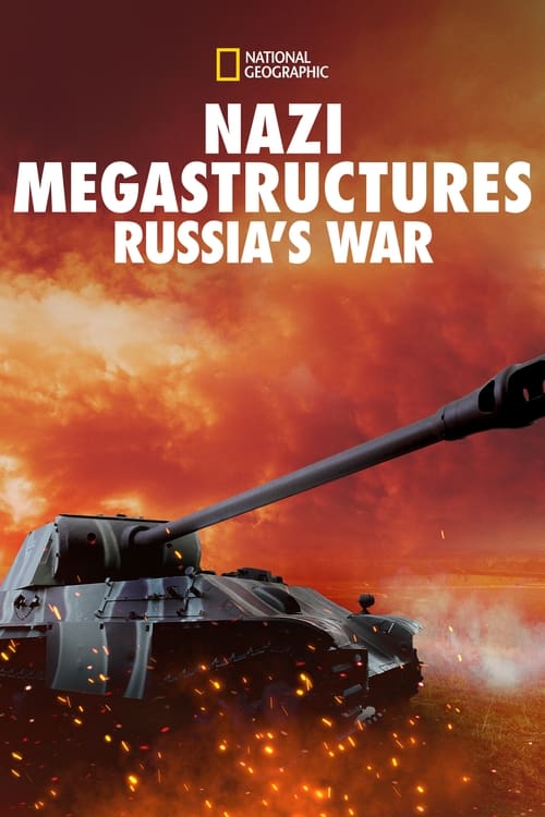 Show cover for Nazi Megastructures: Russia's War