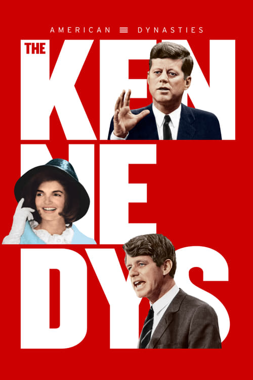 Show cover for American Dynasties: The Kennedys