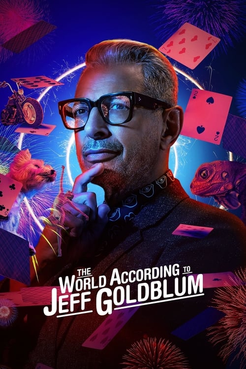 Show cover for The World According to Jeff Goldblum