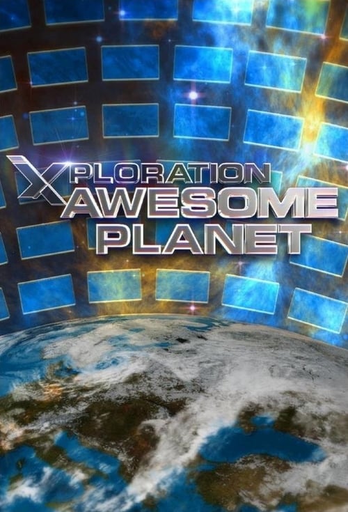 Show cover for Xploration Awesome Planet