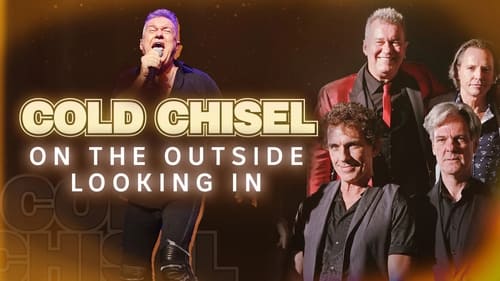 On The Outside Looking In - Cold Chisel