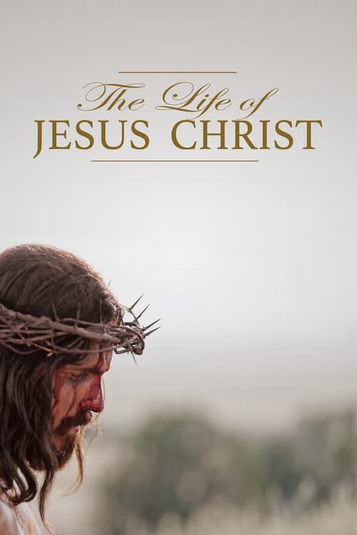 Show cover for The Life of Jesus Christ