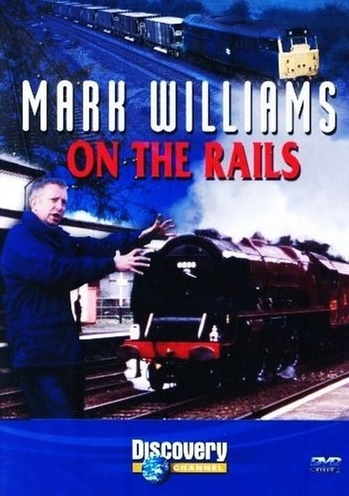 Show cover for Mark Williams On The Rails