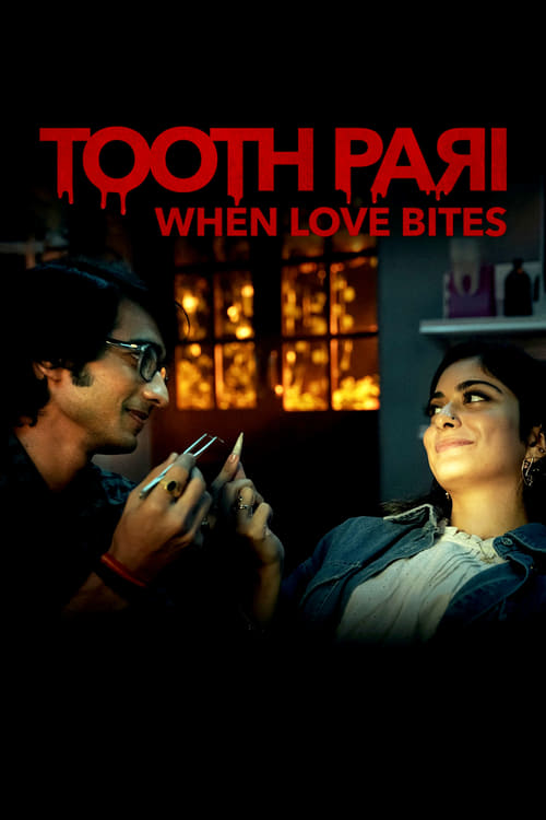 Show cover for Tooth Pari: When Love Bites