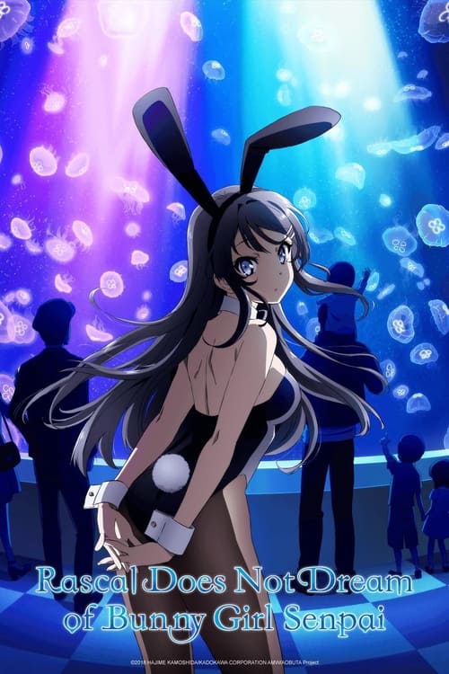 Show cover for Rascal Does Not Dream of Bunny Girl Senpai