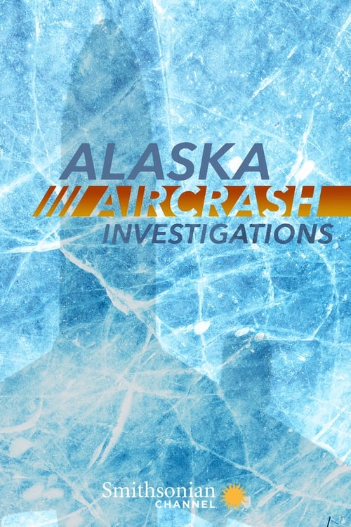 Show cover for Alaska Aircrash Investigations