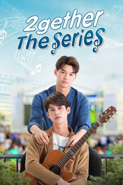 Show cover for 2gether: The Series